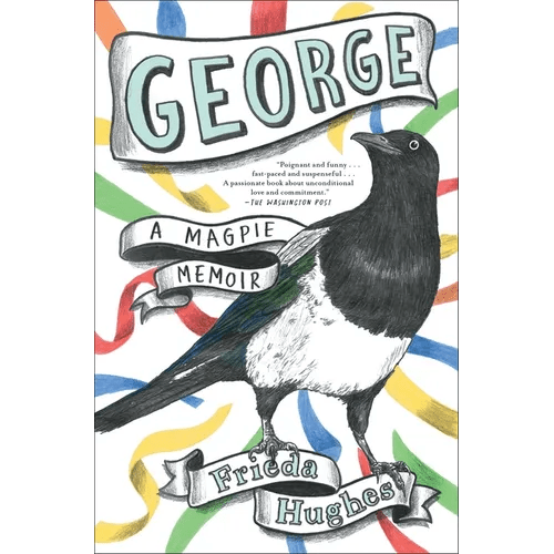 George: A Magpie Memoir - Paperback - iShook Books