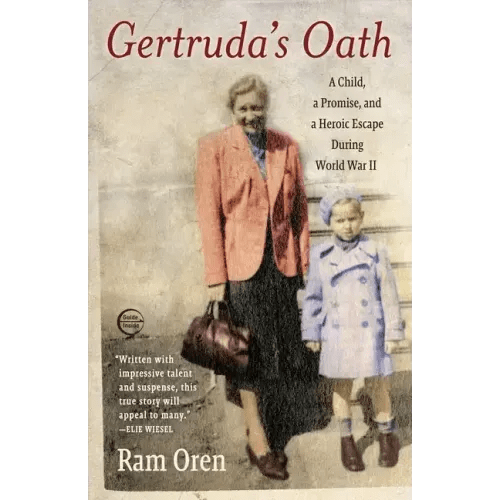 Gertruda's Oath: A Child, a Promise, and a Heroic Escape During World War II - Paperback - iShook Books