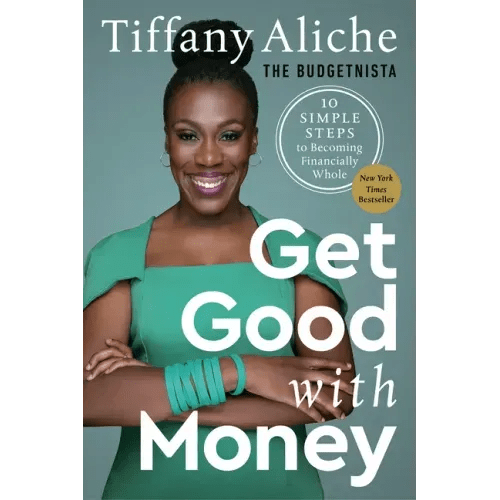 Get Good with Money: Ten Simple Steps to Becoming Financially Whole - Hardcover - iShook Books