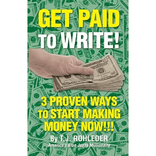 Get Paid to Write! - Paperback - iShook Books