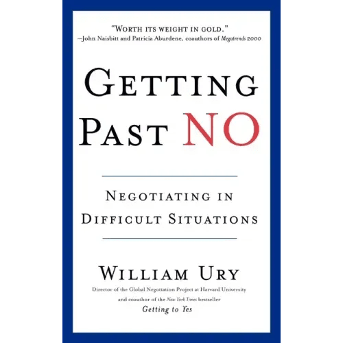 Getting Past No: Negotiating in Difficult Situations - Paperback - iShook Books
