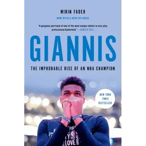 Giannis: The Improbable Rise of an NBA Champion - Paperback - iShook Books