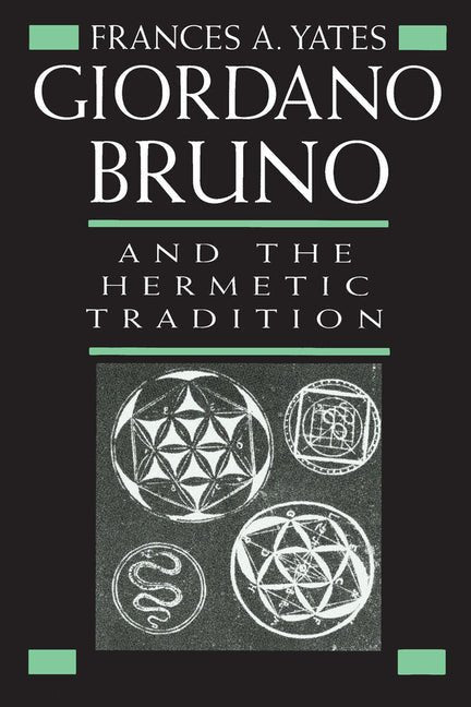 Giordano Bruno and the Hermetic Tradition - iShook Books