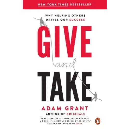 Give and Take: Why Helping Others Drives Our Success - Paperback - iShook Books