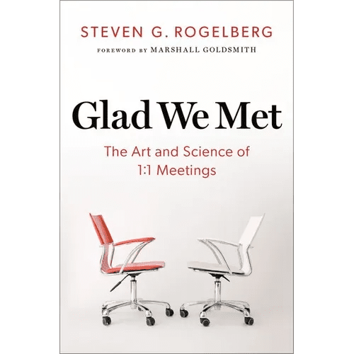 Glad We Met: The Art and Science of 1:1 Meetings - Hardcover - iShook Books