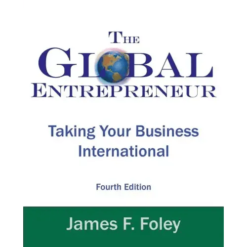 Global Entrepreneur: Taking Your Business International - Paperback - iShook Books