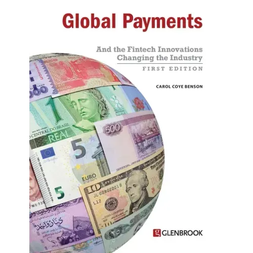 Global Payments: And the Fintech Innovations Changing the Industry - Paperback - iShook Books