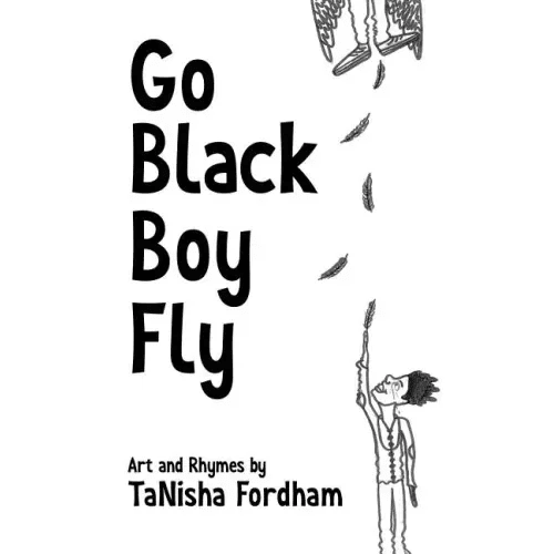 Go Black Boy Fly - Paperback - iShook Books