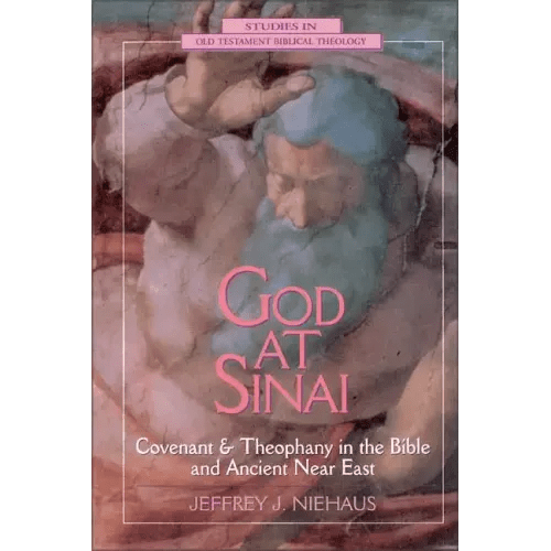 God at Sinai: Covenant and Theophany in the Bible and Ancient Near East - Paperback - iShook Books