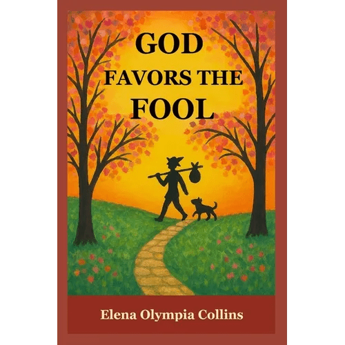 God Favors the Fool - Paperback - iShook Books