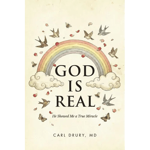 God is Real: He Showed Me a True Miracle - Paperback - iShook Books