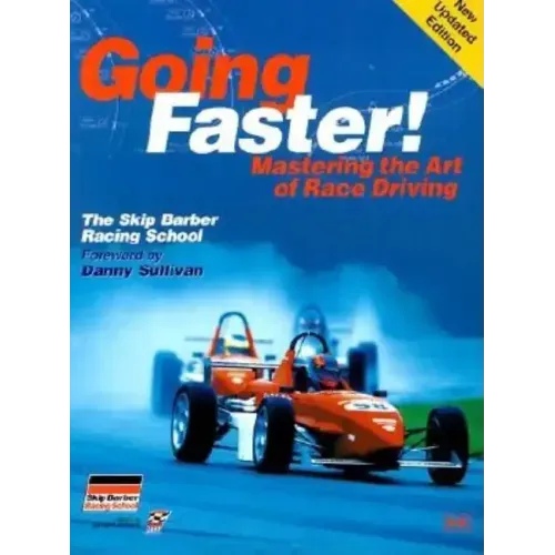 Going Faster!: Mastering the Art of Race Driving: The Skip Barber Racing School - Paperback - iShook Books