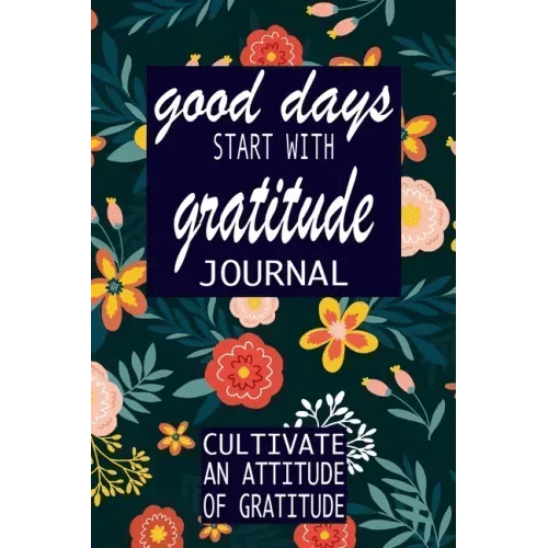 good days start with gratitude: a 52 week guide to cultivate - Paperback - iShook Books