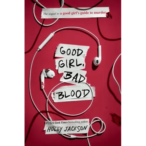 Good Girl, Bad Blood: The Sequel to a Good Girl's Guide to Murder - Paperback - iShook Books