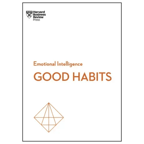 Good Habits (HBR Emotional Intelligence Series) - Paperback - iShook Books