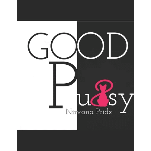 Good Pussy: Do You Own It? - Paperback - iShook Books