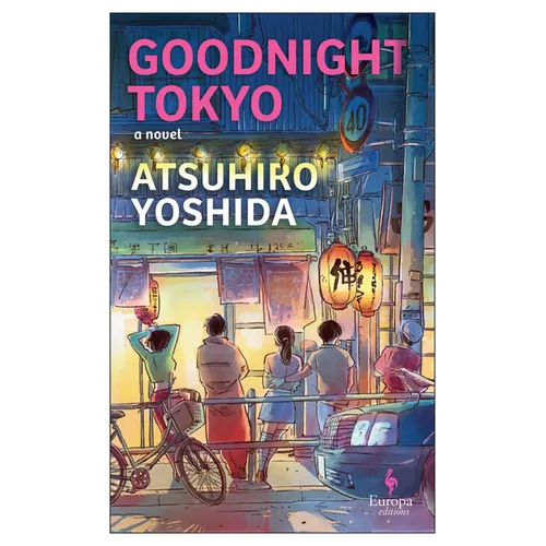 Goodnight Tokyo - Paperback - iShook Books