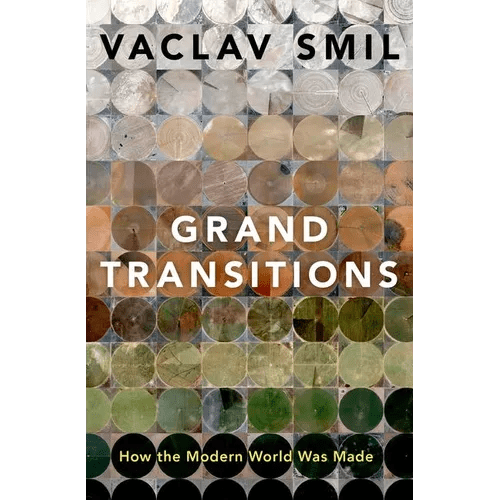 Grand Transitions: How the Modern World Was Made - Paperback - iShook Books