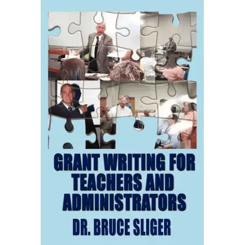 Grant Writing for Teachers and Administrators - Paperback - iShook Books