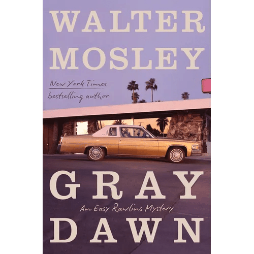 Gray Dawn: An Easy Rawlins Mystery - Hardcover - iShook Books