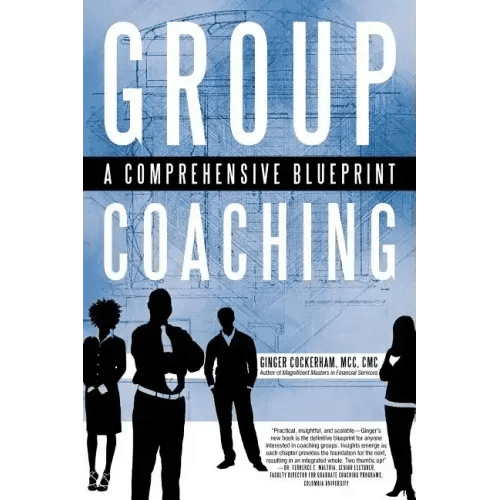 Group Coaching: A Comprehensive Blueprint - Paperback - iShook Books