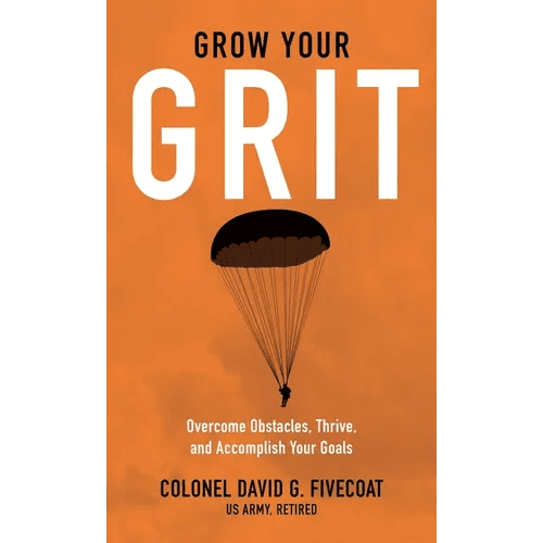 Grow Your Grit: Overcome Obstacles, Thrive, and Accomplish Your Goals - Hardcover - iShook Books