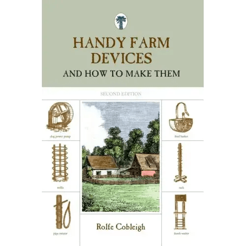 Handy Farm Devices: And How To Make Them - Paperback - iShook Books