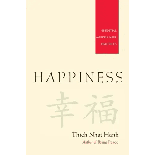 Happiness: Essential Mindfulness Practices - Paperback - iShook Books