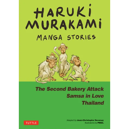Haruki Murakami Manga Stories 2: The Second Bakery Attack; Samsa in Love; Thailand - Hardcover - iShook Books