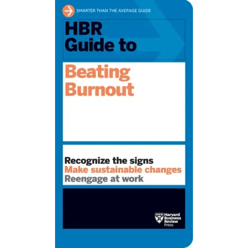 HBR Guide to Beating Burnout - Paperback - iShook Books