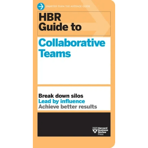 HBR Guide to Collaborative Teams (HBR Guide Series) - Paperback - iShook Books