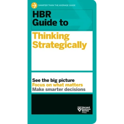HBR Guide to Thinking Strategically - Paperback - iShook Books