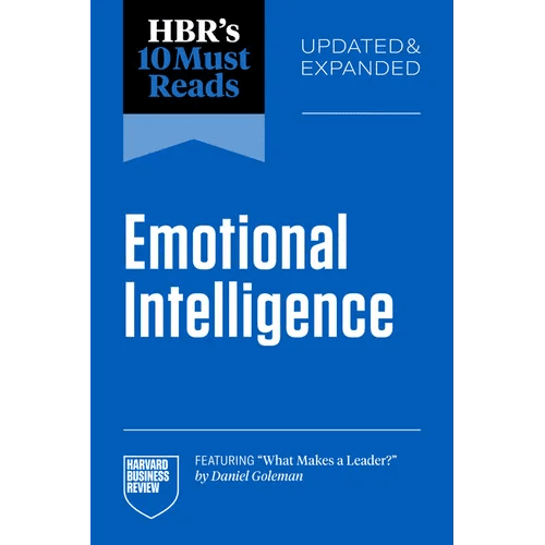 Hbr's 10 Must Reads on Emotional Intelligence, Updated and Expanded (Featuring What Makes a Leader by Daniel Goleman) - Paperback - iShook Books