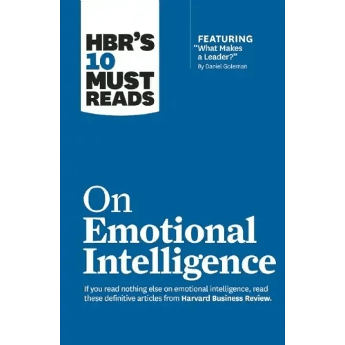 Hbr's 10 Must Reads on Emotional Intelligence (with Featured Article What Makes a Leader? by Daniel Goleman)(Hbr's 10 Must Reads) - Hardcover - iShook Books