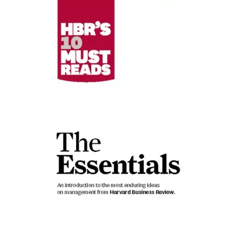 Hbr's 10 Must Reads: The Essentials - Paperback - iShook Books