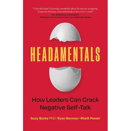 Headamentals: How Leaders Can Crack Negative Self - Talk - Paperback - iShook Books