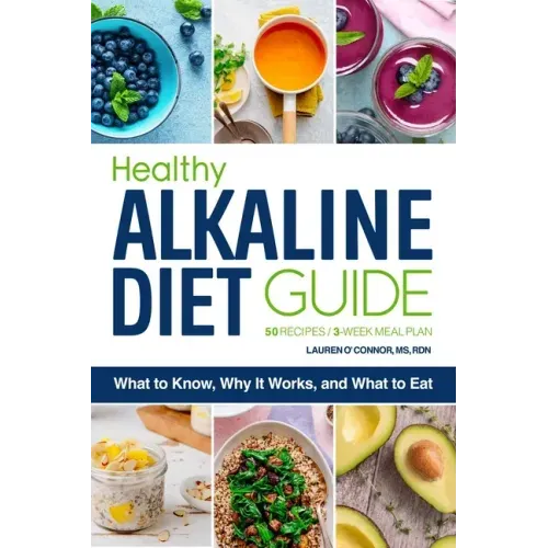 Healthy Alkaline Diet Guide: What to Know, Why It Works, and What to Eat - Paperback - iShook Books