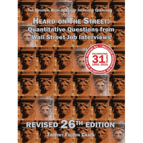 Heard on The Street: Quantitative Questions from Wall Street Job Interviews - Paperback - iShook Books