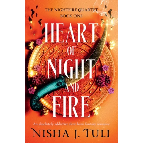 Heart of Night and Fire: An absolutely addictive slow burn fantasy romance - Paperback - iShook Books