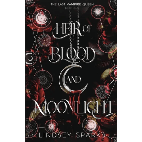 Heir of Blood and Moonlight: Why Choose Paranormal Romance - Paperback - iShook Books