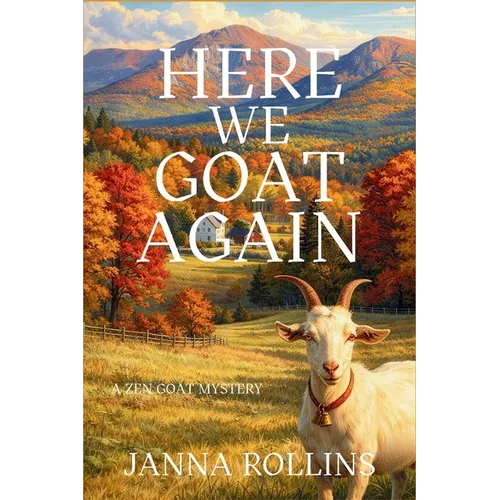 Here We Goat Again: A Zen Goat Mystery - Paperback - iShook Books