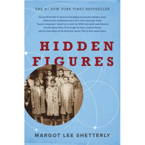 Hidden Figures: The American Dream and the Untold Story of the Black Women Mathematicians Who Helped Win the Space Race - Hardcover - iShook Books