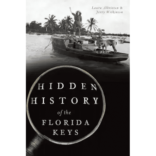 Hidden History of the Florida Keys - Paperback - iShook Books