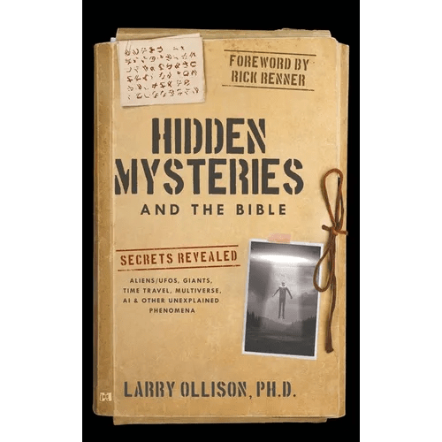 Hidden Mysteries and the Bible: Secrets Revealed: Aliens/UFOs, Giants, Time Travel, Multiverse, AI & Other Unexplained Phenomena - Hardcover - iShook Books