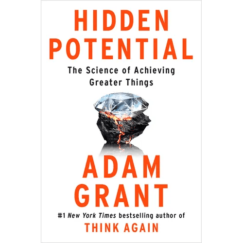 Hidden Potential: The Science of Achieving Greater Things - Hardcover - iShook Books