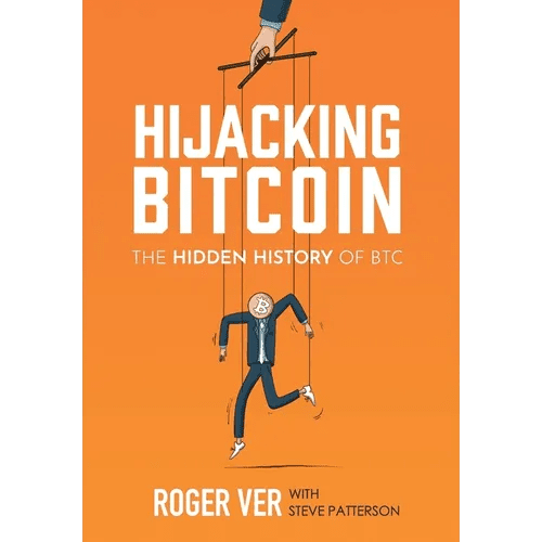 Hijacking Bitcoin: The Hidden History of BTC - Hardcover - iShook Books