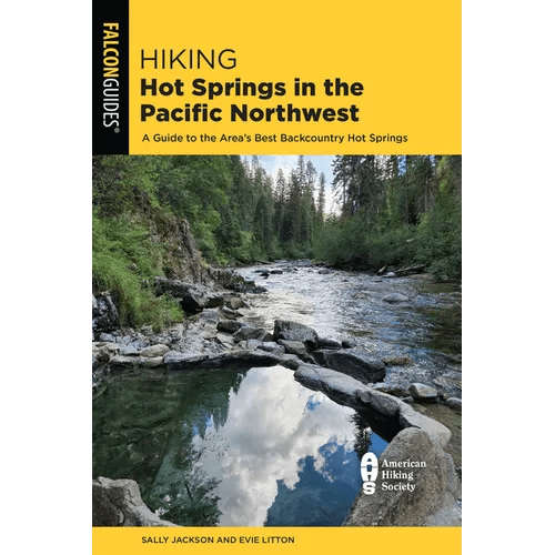 Hiking Hot Springs in the Pacific Northwest - Paperback - iShook Books