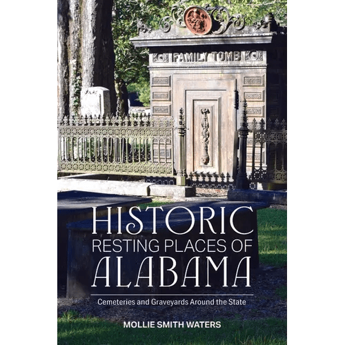 Historic Resting Places of Alabama - Paperback - iShook Books