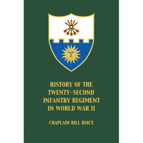 History of the 22nd Infantry Regiment in World War II - Paperback - iShook Books