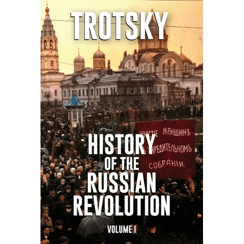 History of the Russian Revolution: Volume 1 - Paperback - iShook Books